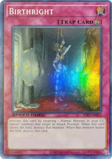 Birthright (STP7-EN015), Speed Duel: Tournament Pack 7 — Yu-Gi-Oh! card price