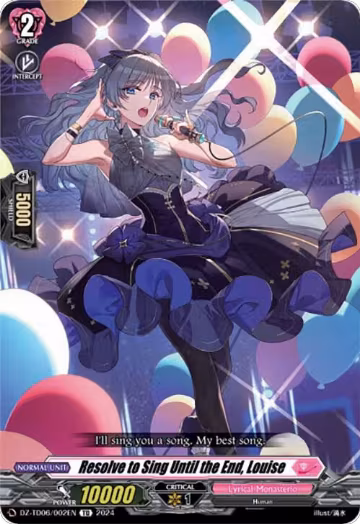 Resolve to Sing Until the End, Louise (DZ-TD06/002EN), DZ-TD06: Start Up Trial Deck "Lyrical Monasterio" — Vanguard card price