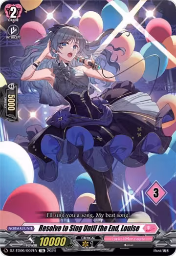 Resolve to Sing Until the End, Louise (3) (DZ-TD06/002EN), DZ-TD06: Start Up Trial Deck "Lyrical Monasterio" — Vanguard card price
