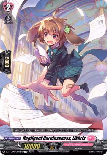 Negligent Carelessness, Likkris (DZ-TD06/009EN), DZ-TD06: Start Up Trial Deck "Lyrical Monasterio" — Vanguard card price