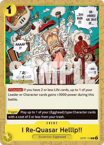 I Re-Quasar Helllp!! (OP07-115), 500 Years in the Future Pre-Release Cards — One Piece card price