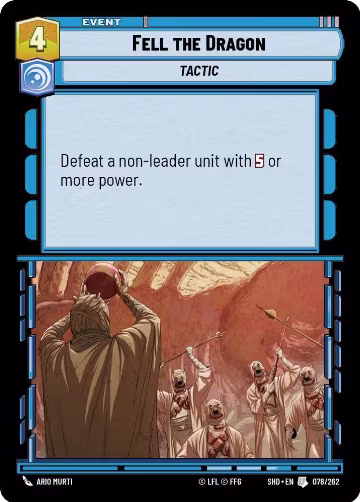 Fell the Dragon (078/262), Shadows of the Galaxy — Star Wars card price