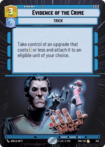 Evidence of the Crime (Hyperspace) (350), Shadows of the Galaxy — Star Wars card price