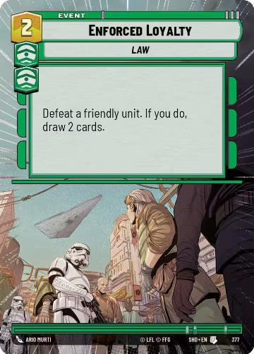 Enforced Loyalty (Hyperspace) (377), Shadows of the Galaxy — Star Wars card price