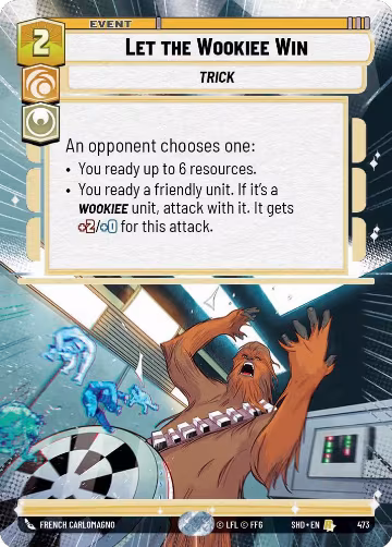 Let the Wookiee Win (Hyperspace) (473), Shadows of the Galaxy — Star Wars card price