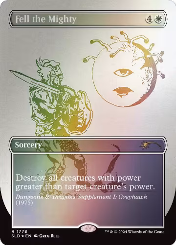 Fell the Mighty (1778) (Rainbow Foil) (1778), Secret Lair Drop Series — Magic card price