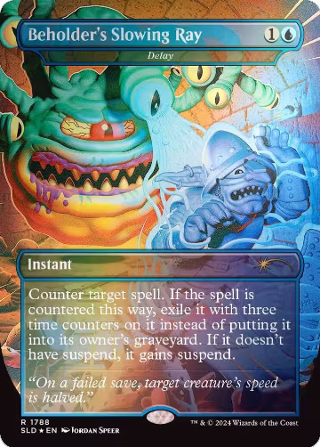 Beholder's Slowing Ray - Delay (Rainbow Foil) (1788), Secret Lair Drop Series — Magic card price
