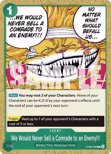 We Would Never Sell a Comrade to an Enemy!!! (OP08-038), Two Legends Pre-Release Cards — One Piece card price