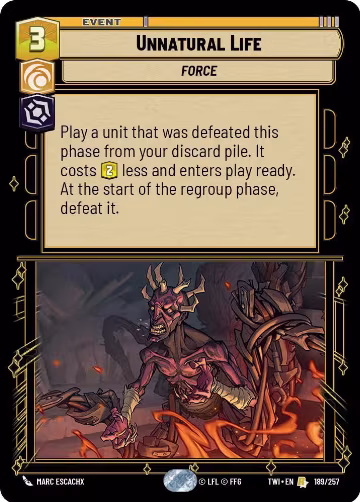 Unnatural Life (189/257), Twilight of the Republic — Star Wars card price