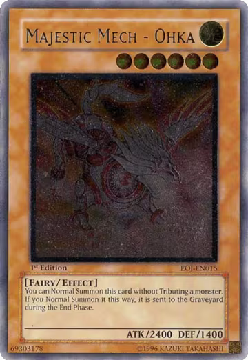 Majestic Mech - Ohka (UTR) (EOJ-EN015), Enemy of Justice — Yu-Gi-Oh! card price