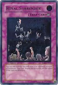 Royal Surrender (UTR) (TLM-EN059), The Lost Millennium — Yu-Gi-Oh! card price