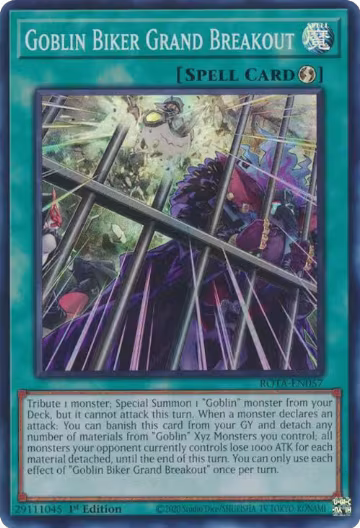 Goblin Biker Grand Breakout (ROTA-EN057), Rage of the Abyss — Yu-Gi-Oh! card price
