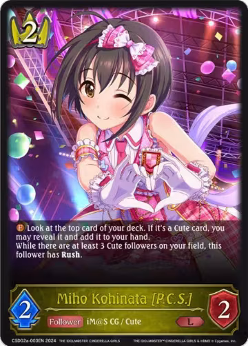 Miho Kohinata [P.C.S.] (CSD02a-003EN), THE IDOLM@STER CINDERELLA GIRLS — Shadowverse card price