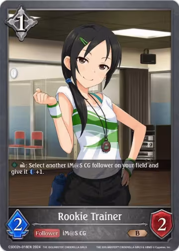 Rookie Trainer (CSD02b-018EN), THE IDOLM@STER CINDERELLA GIRLS — Shadowverse card price