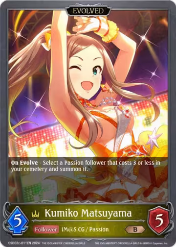 Kumiko Matsuyama (Evolved) (CSD02c-011EN), THE IDOLM@STER CINDERELLA GIRLS — Shadowverse card price