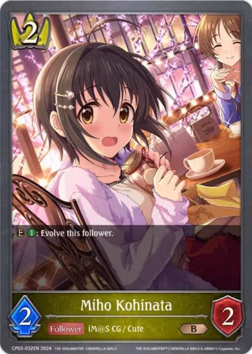 Miho Kohinata (CP02-032EN), THE IDOLM@STER CINDERELLA GIRLS — Shadowverse card price