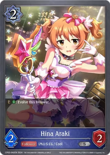 Hina Araki (CP02-042EN), THE IDOLM@STER CINDERELLA GIRLS — Shadowverse card price