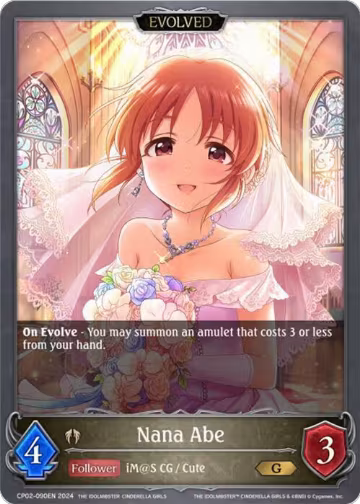 Nana Abe (Evolved) (CP02-090EN), THE IDOLM@STER CINDERELLA GIRLS — Shadowverse card price