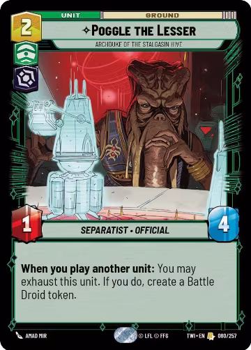 Poggle the Lesser - Archduke of the Stalgasin Hive (080/257), Twilight of the Republic — Star Wars card price