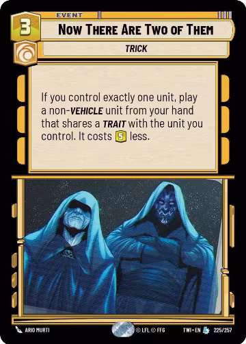 Now There Are Two of Them (225/257), Twilight of the Republic — Star Wars card price