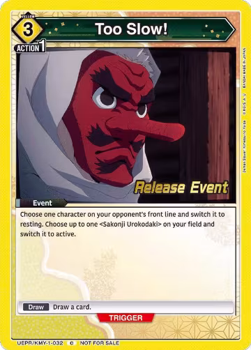 Too Slow! (UEPR/KMY-1-032), Demon Slayer: Kimetsu no Yaiba Release Event Cards — Union Arena card price