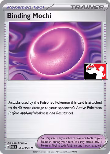 Binding Mochi - 055/064 (055/064), Prize Pack Series Cards — Pokémon card price