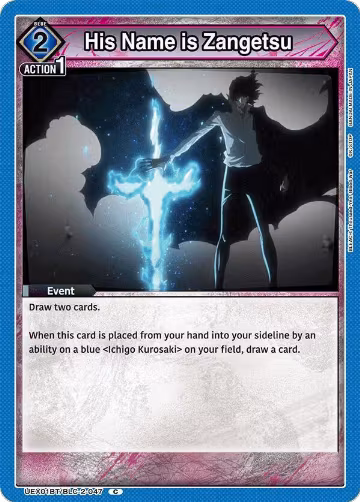 His Name is Zangetsu (UEX01BT/BLC-2-047), UEX01BT: BLEACH: Thousand-Year Blood War Vol.2 — Union Arena card price