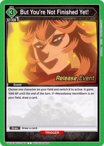 But You're Not Finished Yet! (UEPR/BCV-1-065), Black Clover Release Event Cards — Union Arena card price