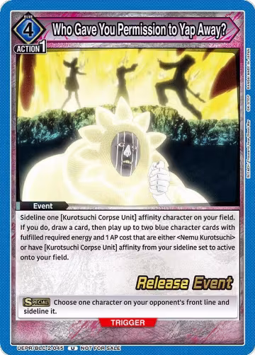 Who Gave You Permission to Yap Away? (UEPR/BLC-2-045), UEX01BT: BLEACH: Thousand-Year Blood War Vol.2 Release Event Cards — Union Arena card price