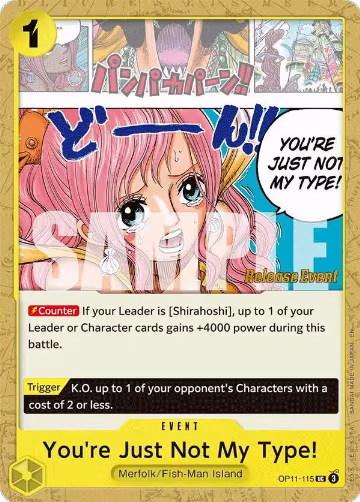You're Just Not My Type! (OP11-115), A Fist of Divine Speed Release Event Cards — One Piece card price