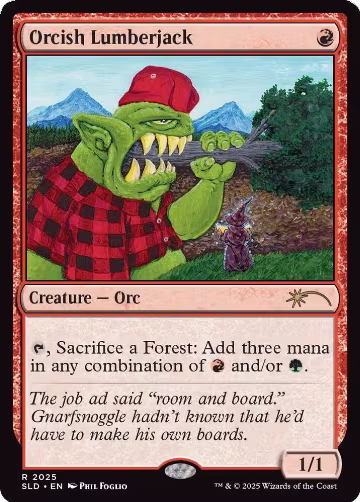 Orcish Lumberjack (2025) (2025), Secret Lair Drop Series — Magic card price