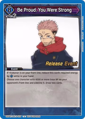 Be Proud. You Were Strong (UEPR/JJK-3-024), UEX02BT: Jujutsu Kaisen Vol.2 Release Event Cards — Union Arena card price