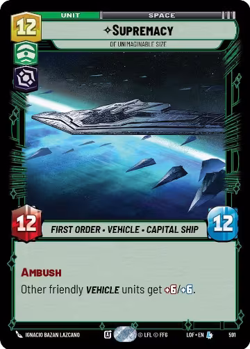 Supremacy - Of Unimaginable Size (Foil) (591), Legends of the Force — Star Wars card price