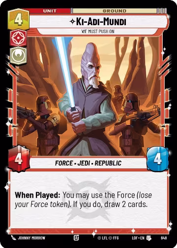 Ki-Adi-Mundi - We Must Push On (Foil) (648), Legends of the Force — Star Wars card price