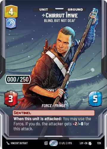 Chirrut Imwe - Blind, but not Deaf (Serialized) (1138), Legends of the Force — Star Wars card price