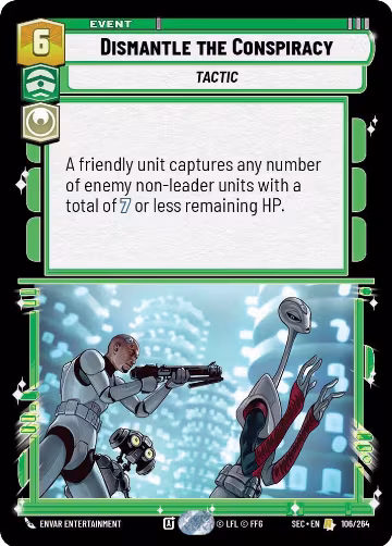 Dismantle the Conspiracy (106/264), Secrets of Power — Star Wars card price