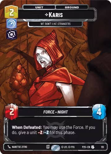 Karis - We Don't Like Strangers (151), Sector and Regional Promos: Season 1 — Star Wars card price