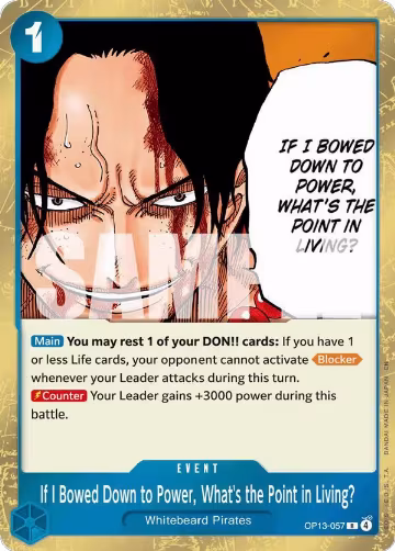 If I Bowed Down to Power, What's the Point in Living? (OP13-057), Carrying On His Will — One Piece card price