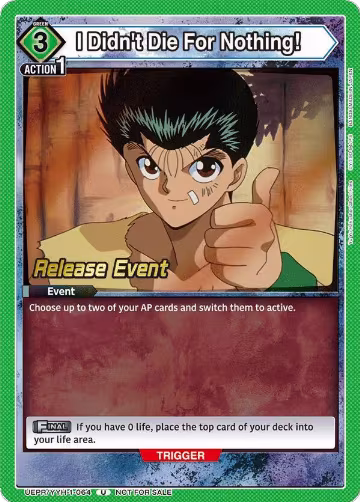 I Didn't Die For Nothing! (UEPR/YYH-1-064), Yu Yu Hakusho: Ghost Files Release Event Cards — Union Arena card price