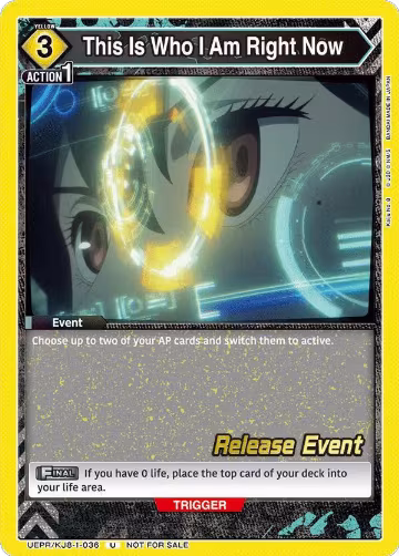 This Is Who I Am Right Now (UEPR/KJ8-1-036) — card price