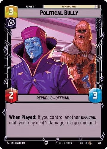 Political Bully (Foil) (751), Secrets of Power — Star Wars card price