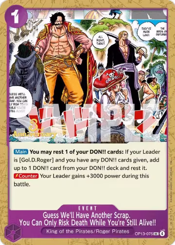 Guess We'll Have Another Scrap. You Can Only Risk Death While You're Still Alive!! (OP13-075), Carrying On His Will: 3rd Anniversary Tournament Cards — One Piece card price