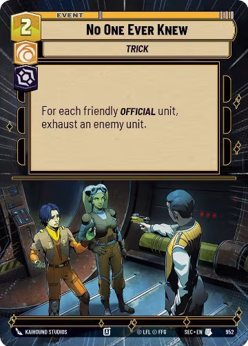 No One Ever Knew (Hyperspace Foil) (952), Secrets of Power — Star Wars card price
