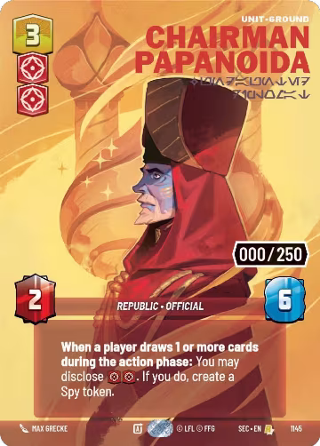 Chairman Papanoida - Undaunted Diplomat (Serialized) (1145), Secrets of Power — Star Wars card price