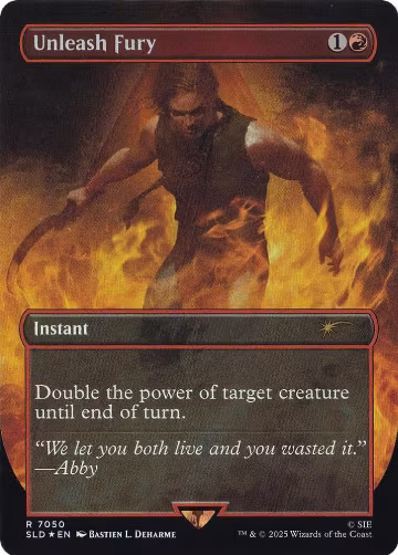 Unleash Fury (Rainbow Foil) (7050), Secret Lair Drop Series — Magic card price
