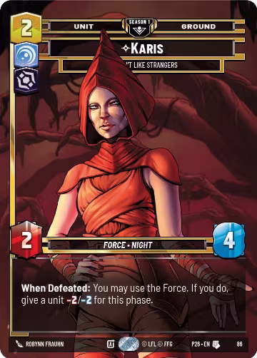Karis - We Don't Like Strangers (86) (86), Sector and Regional Promos: Season 1 — Star Wars card price