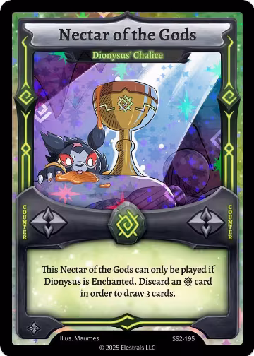Nectar of the Gods - Dionysus' Chalice (SS2-195), Shattered Stars Chapter 2 [SS2] — Elestrals card price