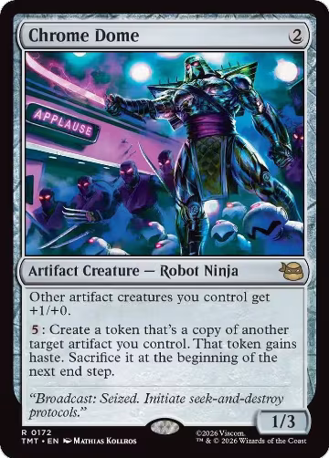 Chrome Dome (172), Teenage Mutant Ninja Turtles — Magic card price
