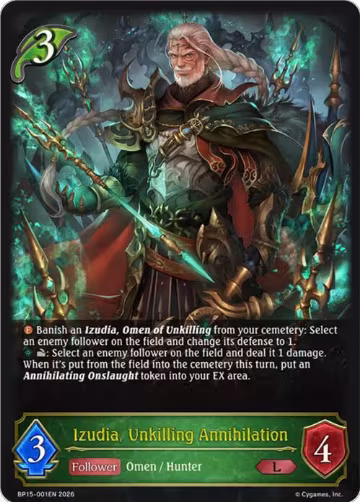 Izudia, Unkilling Annihilation (BP15-001EN), Trial of the Omens — Shadowverse card price