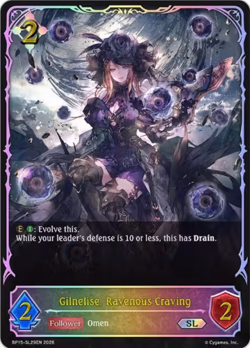 Gilnelise, Ravenous Craving (SL) (BP15-SL29EN), Trial of the Omens — Shadowverse card price